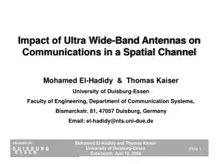 Impact of Ultra Wide-Band Antennas on Communications in a Spatial Channel