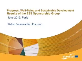 Progress , Well-Being and Sustainable Development Results of the ESS Sponsorship Group S