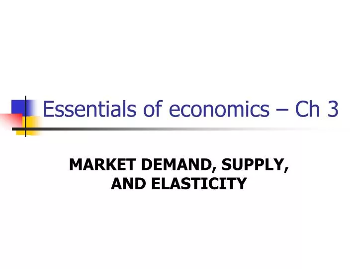 essentials of economics ch 3