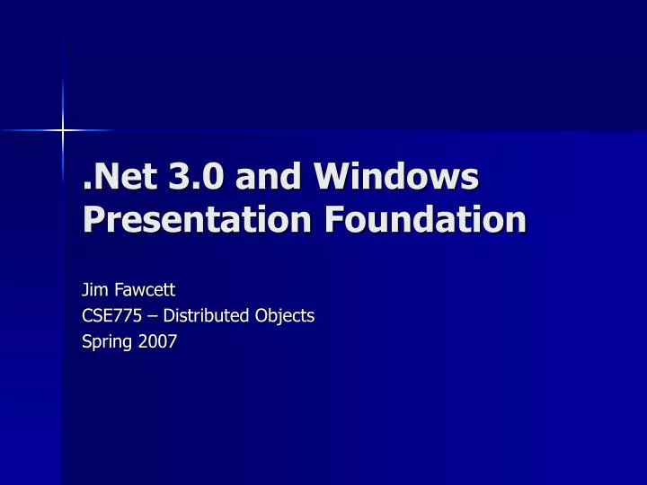 net 3 0 and windows presentation foundation
