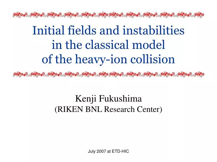 initial fields and instabilities in the classical model of the heavy ion collision