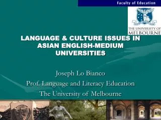 LANGUAGE &amp; CULTURE ISSUES IN ASIAN ENGLISH-MEDIUM UNIVERSITIES