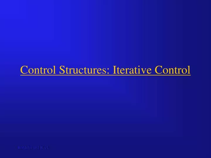 control structures iterative control
