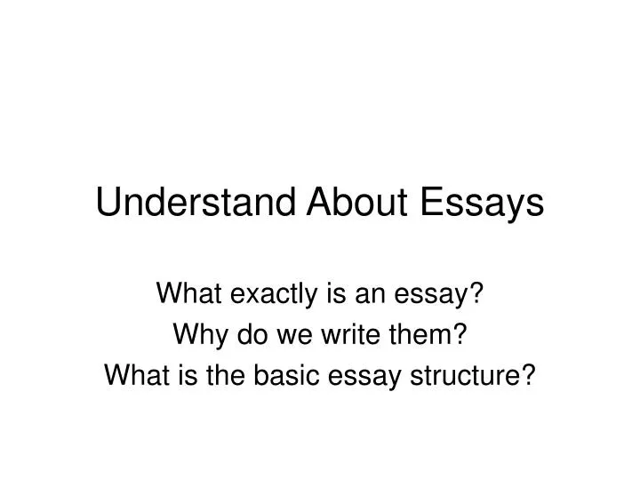 understand about essays