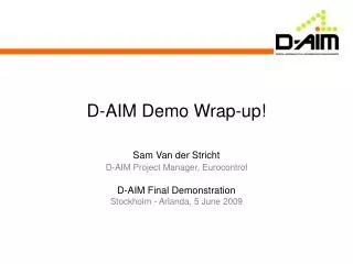 D-AIM Demo Wrap-up!