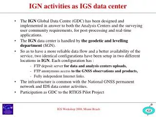IGN activities as IGS data center