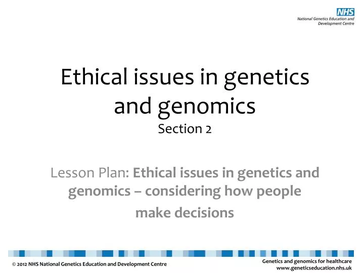 ethical issues in genetics and genomics section 2
