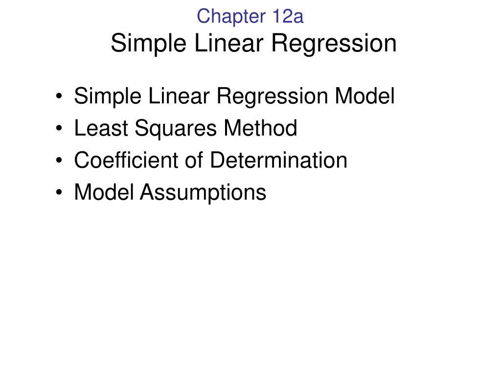 PPT - Chapter 12a Simple Linear Regression PowerPoint Presentation ...