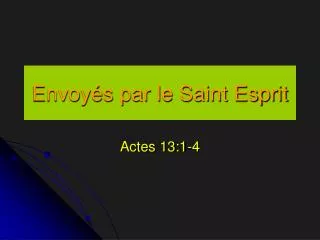 envoy s par le saint esprit