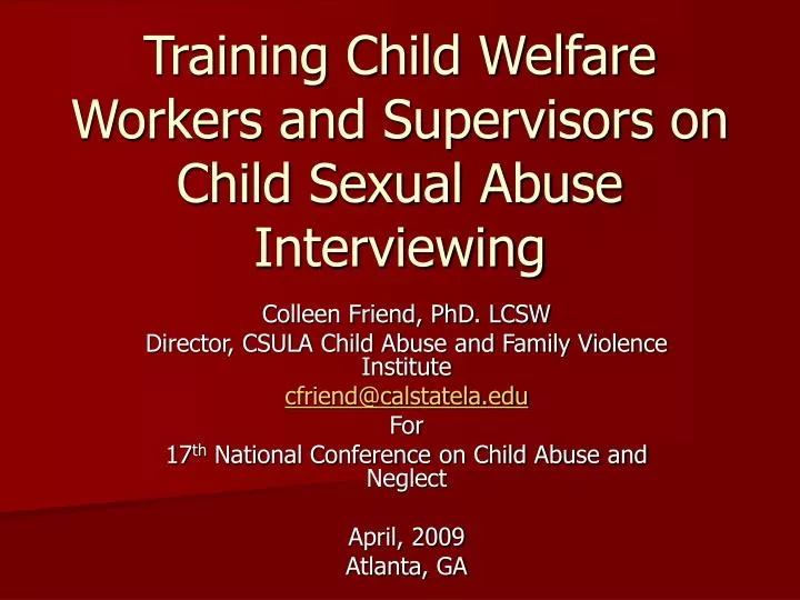 training child welfare workers and supervisors on child sexual abuse interviewing