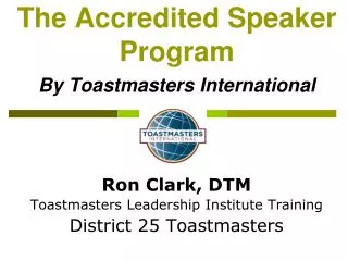 The Accredited Speaker Program By Toastmasters International