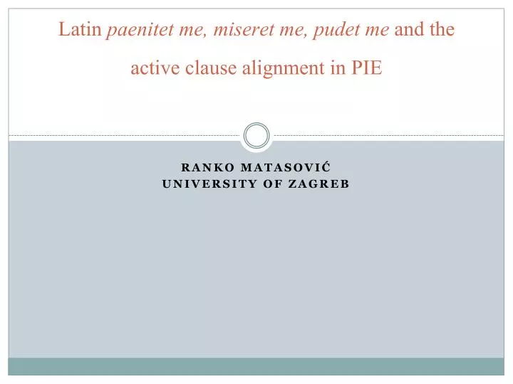 latin paenitet me miseret me pudet me and the active clause alignment in pie
