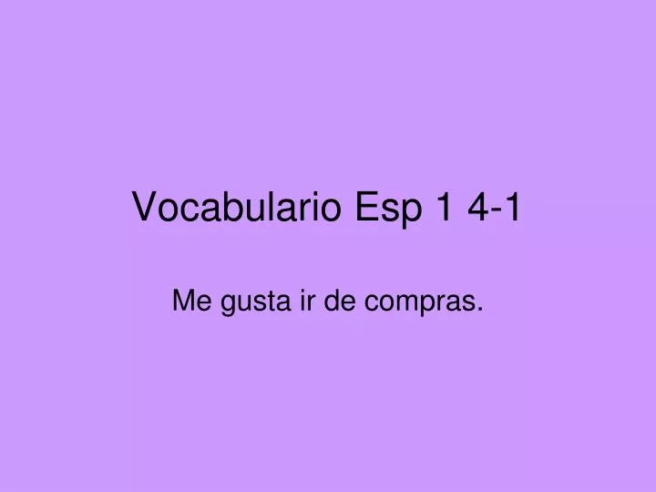 vocabulario esp 1 4 1