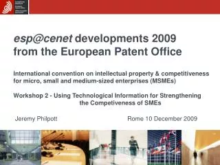 esp@cenet developments 2009 from the European Patent Office