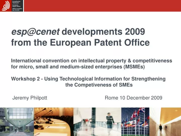 esp@cenet developments 2009 from the european patent office
