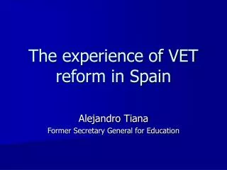 The experience of VET reform in Spain