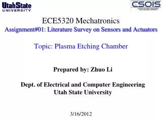 ECE5320 Mechatronics Assignment#01: Literature Survey on Sensors and Actuators Topic: Plasma Etching Chamber