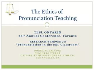 The Ethics of Pronunciation Teaching