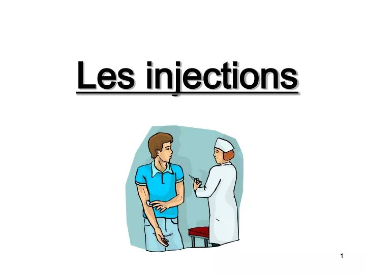 les injections