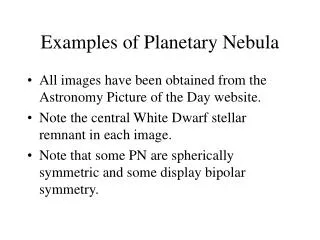 Examples of Planetary Nebula