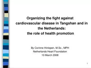 Organizing the fight against cardiovascular disease in Tangshan and in the Netherlands : the role of health promotion
