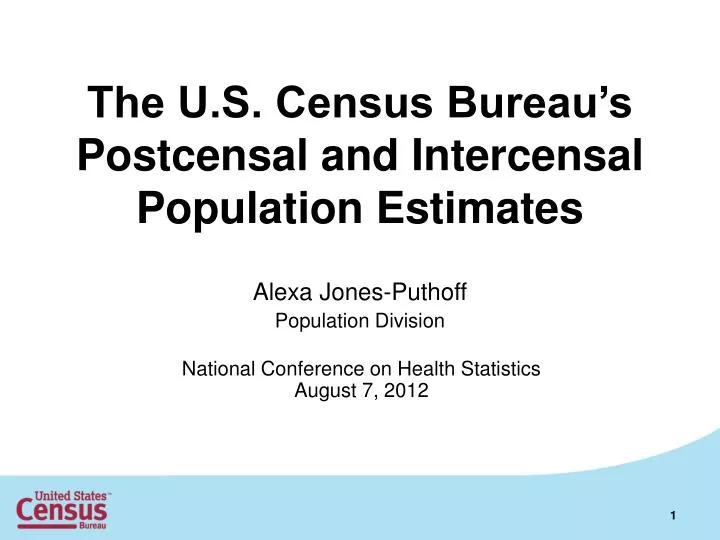 the u s census bureau s postcensal and intercensal population estimates