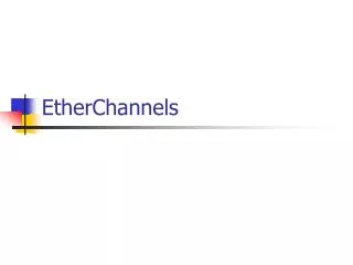 EtherChannels