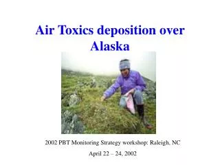 Air Toxics deposition over Alaska