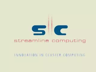 Distributed Resource Management and Parallel Computation Dr Michael Rudgyard Streamline Computing Ltd