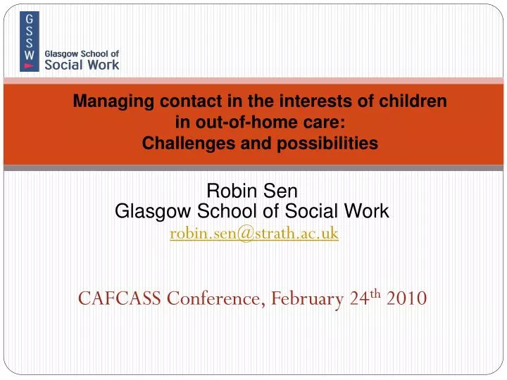 managing contact in the interests of children in out of home care challenges and possibilities
