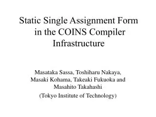 Static Single Assignment Form in the COINS Compiler Infrastructure