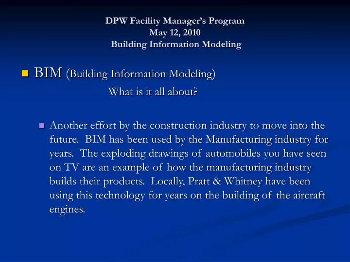 dpw facility manager s program may 12 2010 building information modeling