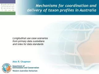 Mechanisms for coordination and delivery of taxon profiles in Australia