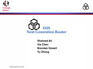 ISIS Next Generation Router