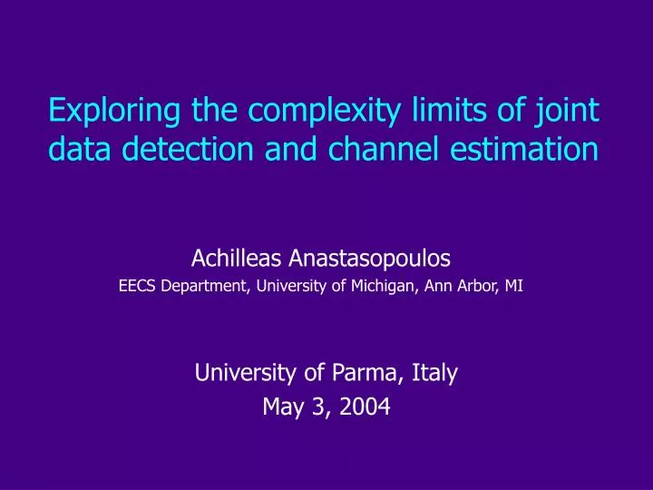 exploring the complexity limits of joint data detection and channel estimation