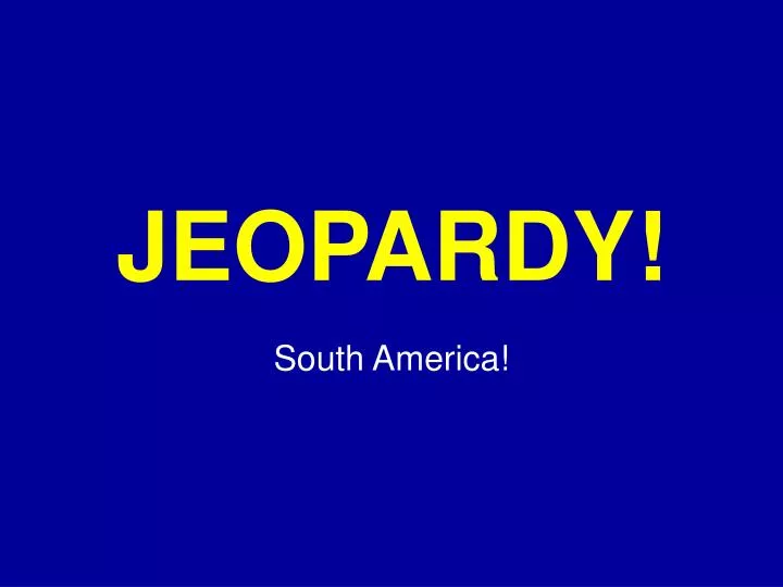 jeopardy