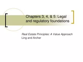Chapters 3, 4, &amp; 5: Legal and regulatory foundations