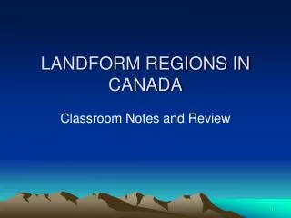 LANDFORM REGIONS IN CANADA