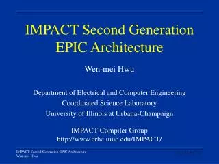 IMPACT Second Generation EPIC Architecture
