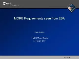 MORE Requirements seen from ESA