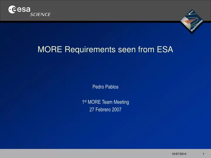 more requirements seen from esa