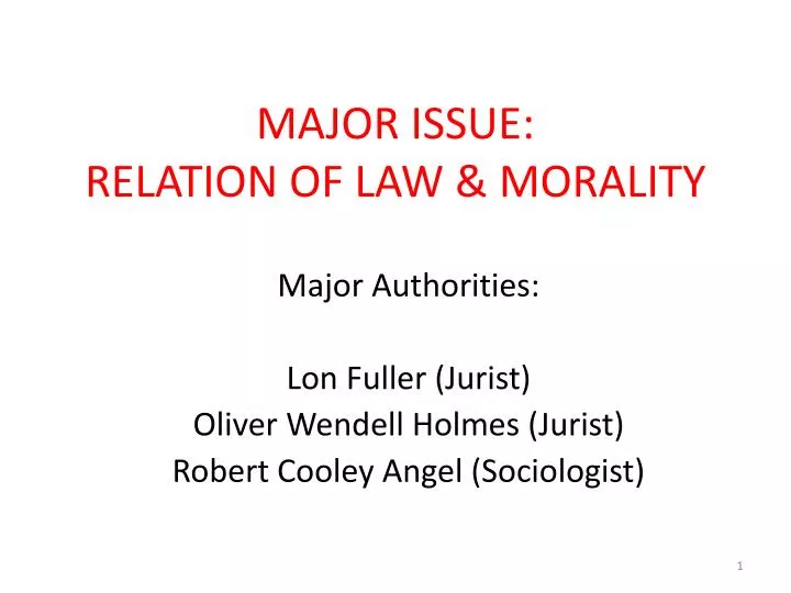 major issue relation of law morality