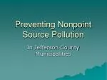 Preventing Nonpoint Source Pollution - slide 1