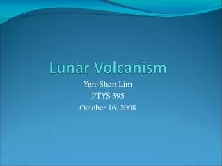Yen-Shan Lim PTYS 395 October 16, 2008