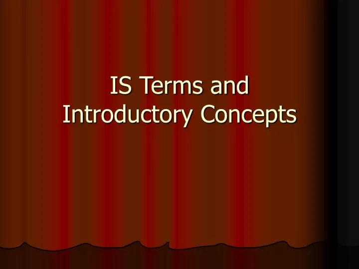 is terms and introductory concepts