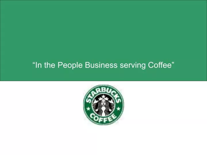 in the people business serving coffee