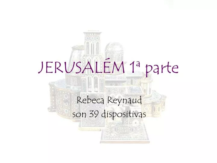 jerusal m 1 parte