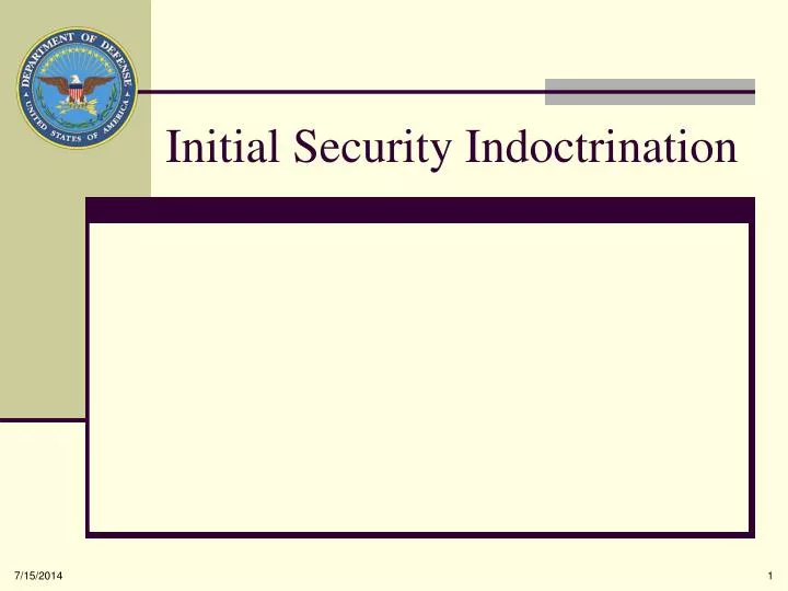 initial security indoctrination