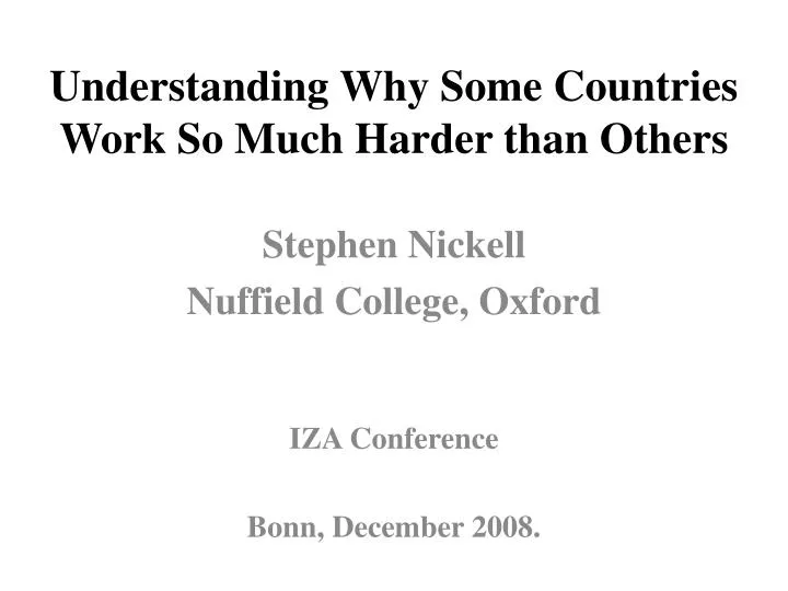 understanding why some countries work so much harder than others