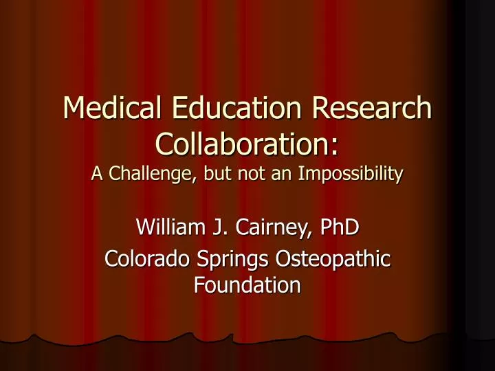 medical education research collaboration a challenge but not an impossibility